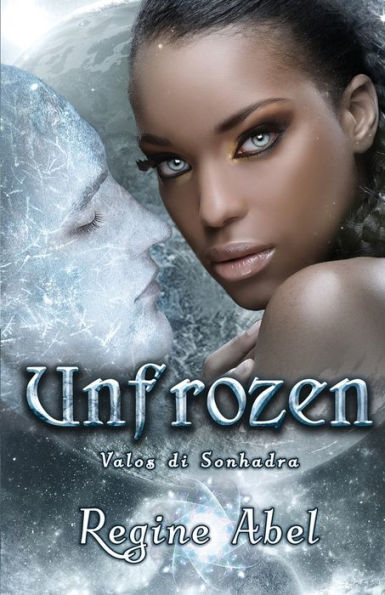 Unfrozen (Valos Di Sonhadra) (Italian Edition) - 9781998857210