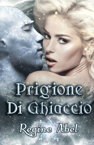 Prigione Di Ghiaccio (Italian Edition) - 9781998857333