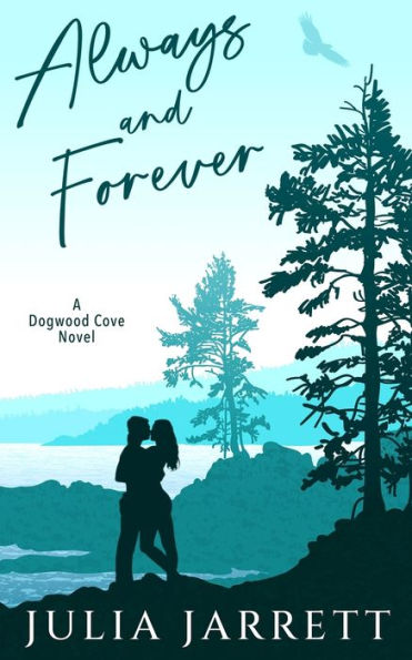 Siempre y para siempre: Edición especial (Edición especial de Dogwood Cove) - 9781998858149