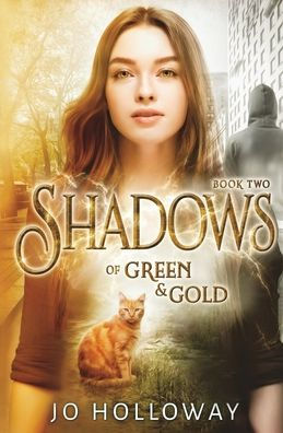 Shadows Of Green & Gold (The Immortal Voices: Green & Gold)
