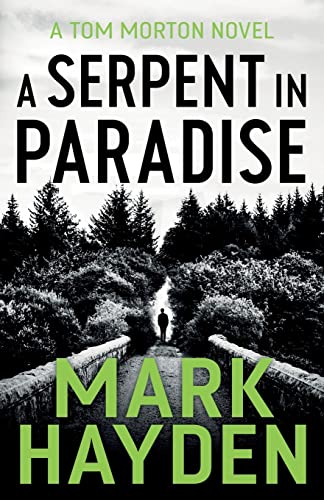 A Serpent in Paradise (Tom Morton)