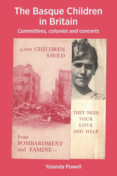 The Basque Children In Britain: Committees, Colonies And Concerts