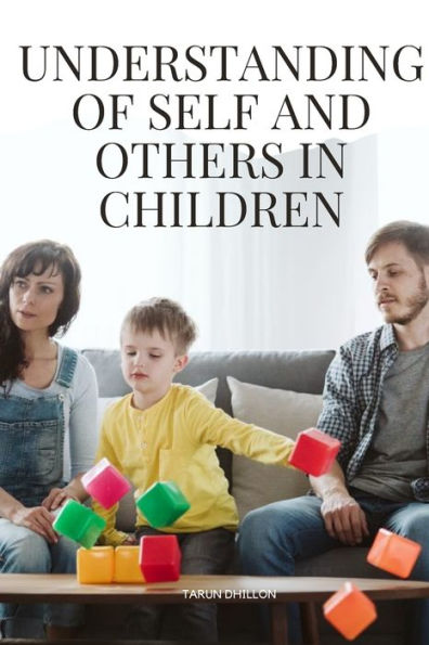 Understanding Of Self And Others In Children