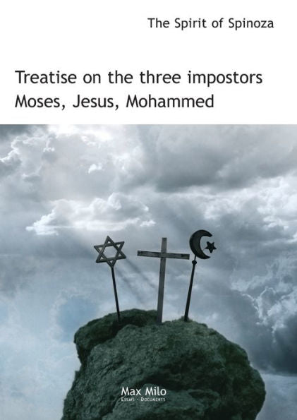 Treatise On The Three Impostors Moses, Jesus, Mohammed - 9782315010981