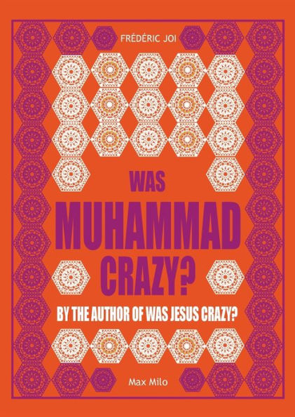 Was Muhammad Crazy? - 9782315011100