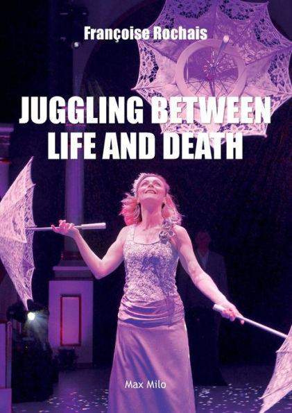 Juggling Between Life And Death - 9782315012497