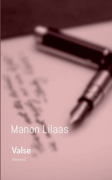 Valse: Volume 2 (French Edition)