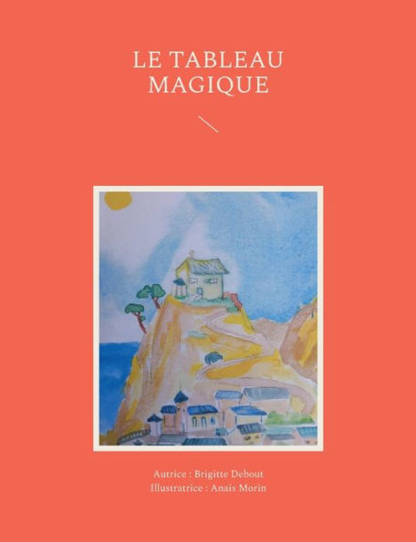 Le Tableau Magique (French Edition)