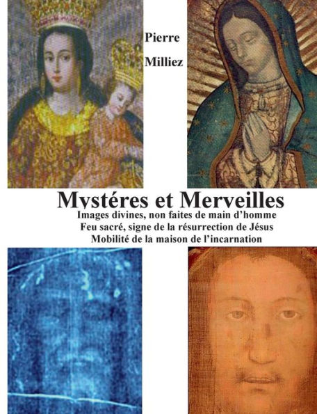 Mystères Et Merveilles (French Edition)