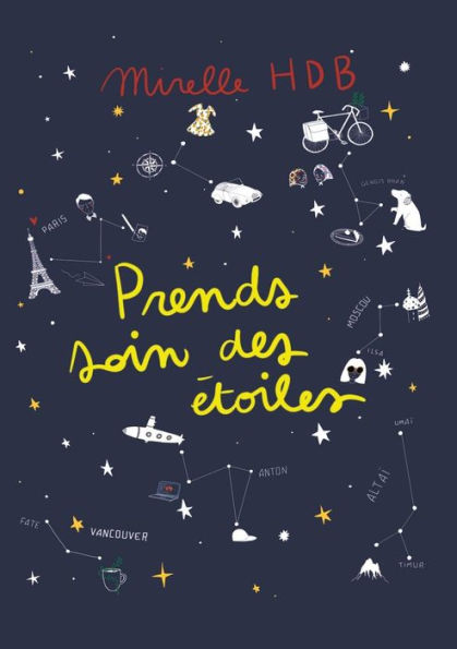 Prends Soin Des Étoiles (French Edition)