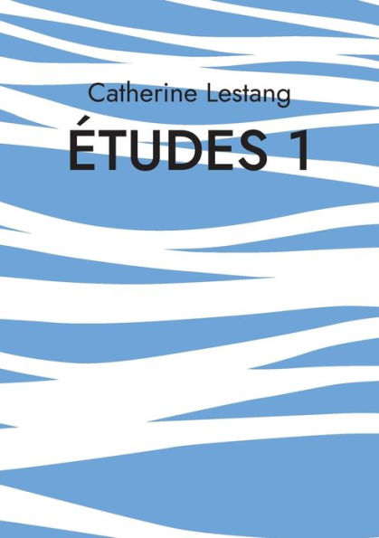 etudes 1: Annee Luc (French Edition)