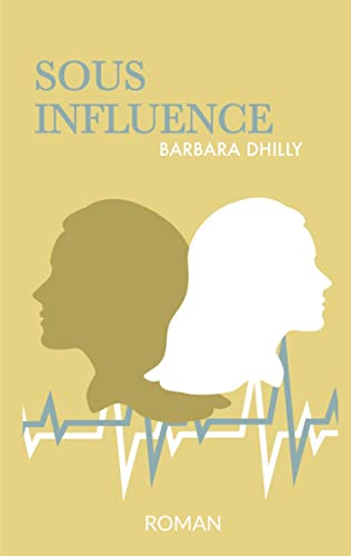 Sous Influence (French Edition)