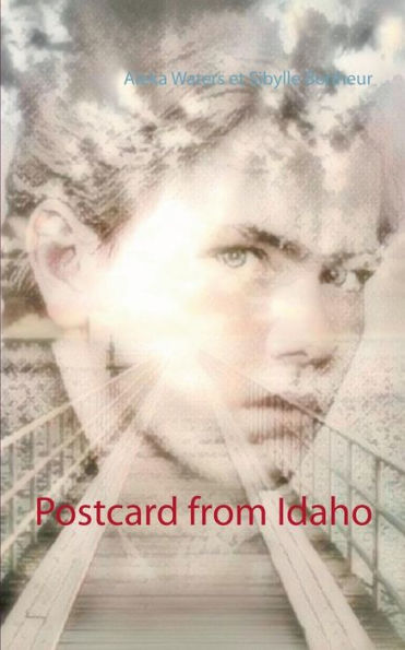 Postcard From Idaho