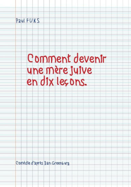 Comment Devenir Une Mère Juive En Dix Lecons (French Edition)
