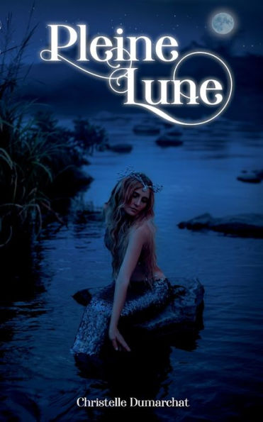 Pleine Lune (French Edition)