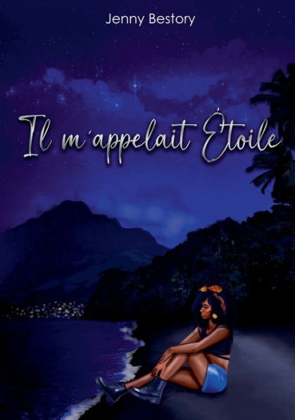 Il M'Appelait etoile (French Edition)