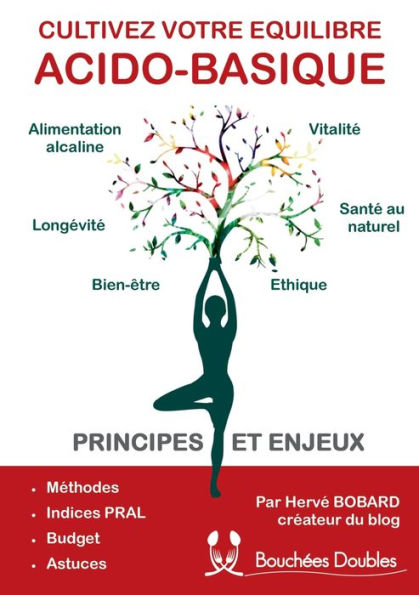 Cultivez Votre Équilibre Acido-Basique: Principes Et Enjeux (French Edition)