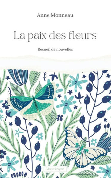 La Paix Des Fleurs (French Edition)