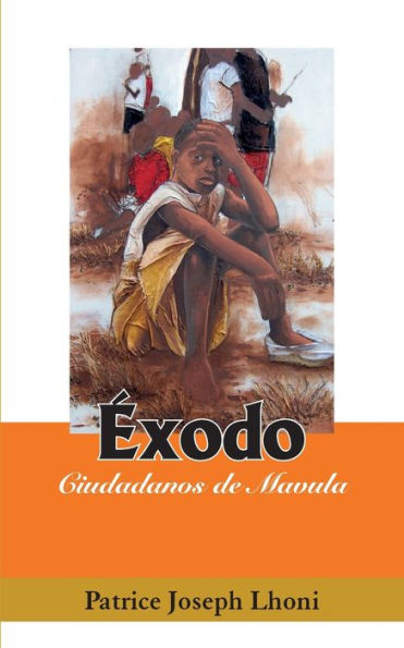 Exodo: Ciudadanos De Mavula (Spanish Edition)