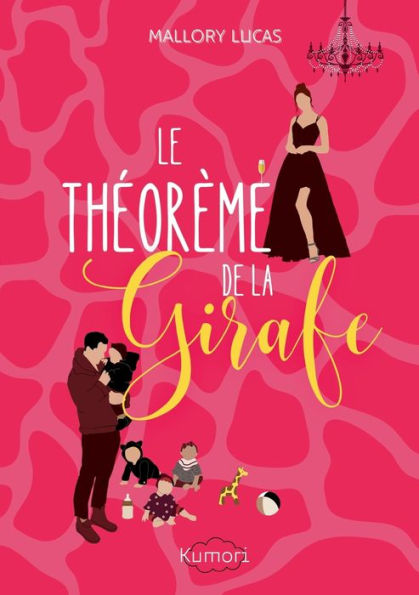 Le Theorème De La Girafe: Une Comedie Romantique Petillante (French Edition)