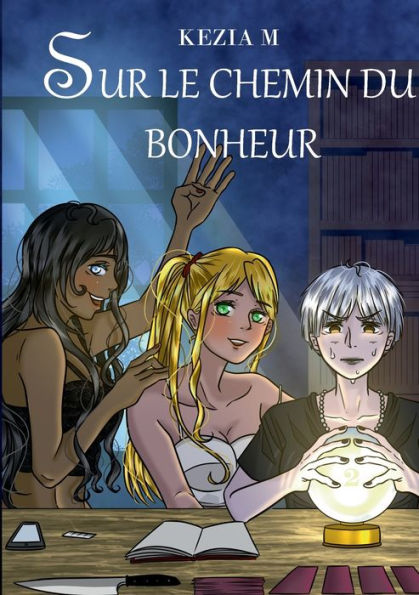 Sur Le Chemin Du Bonheur (French Edition)