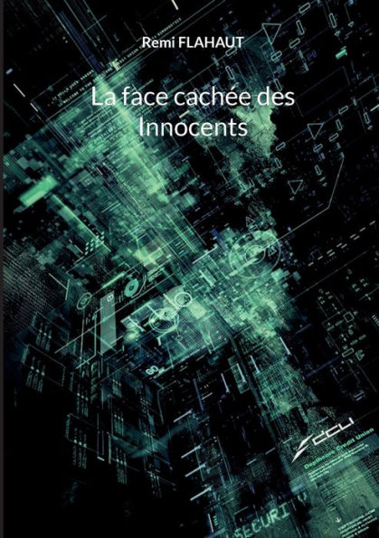 La Face Cachee Des Innocents (French Edition)