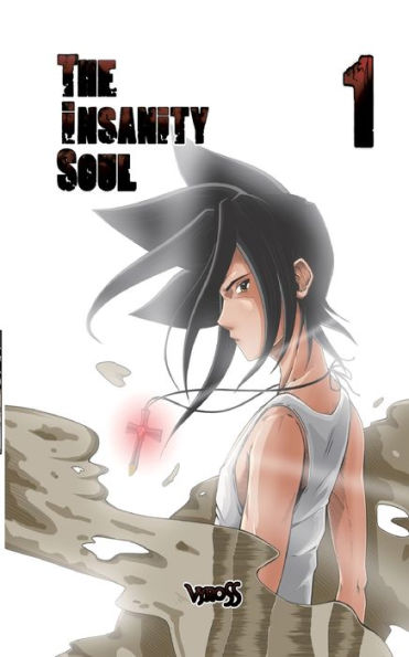 The Insanity Soul (French Edition)