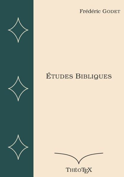 etudes Bibliques (French Edition)