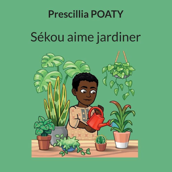 Sekou Aime Jardiner (French Edition)