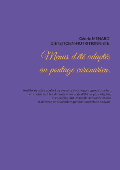 Menus D'ete Adaptes Au Pontage Coronarien. (French Edition)