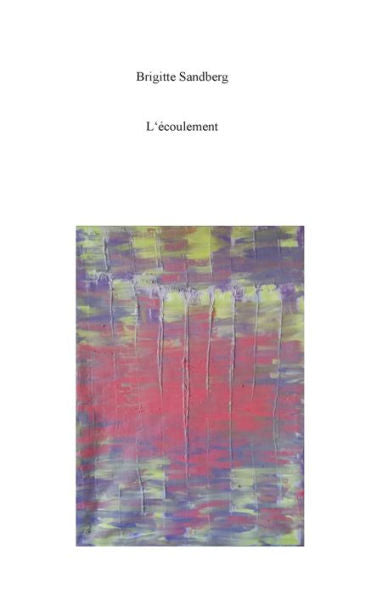 L'ecoulement (French Edition)