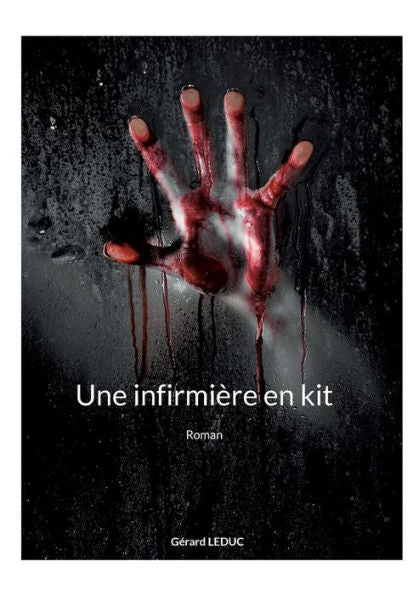 Une Infirmière En Kit (French Edition)