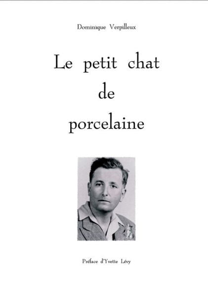 Le Petit Chat De Porcelaine: Preface D'Yvette Levy (French Edition)