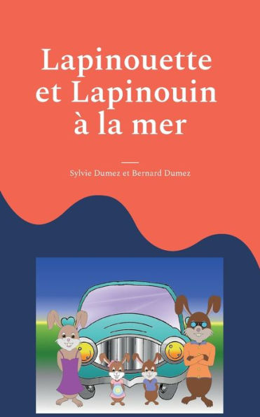 Lapinouette Et Lapinouin À La Mer (French Edition)