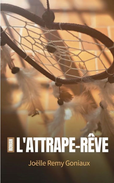 L'Attrape-Rêve (French Edition)