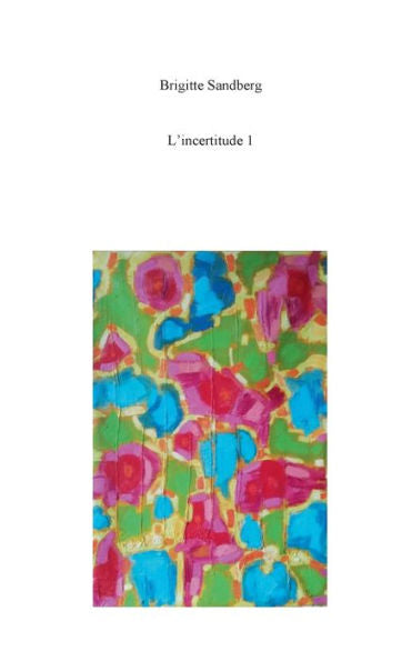 L'Incertitude (French Edition)