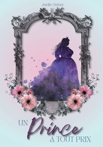 Un Prince À Tout Prix (French Edition)