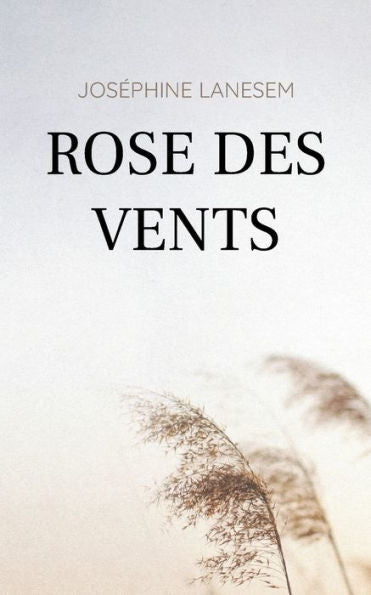 Rose Des Vents (French Edition)