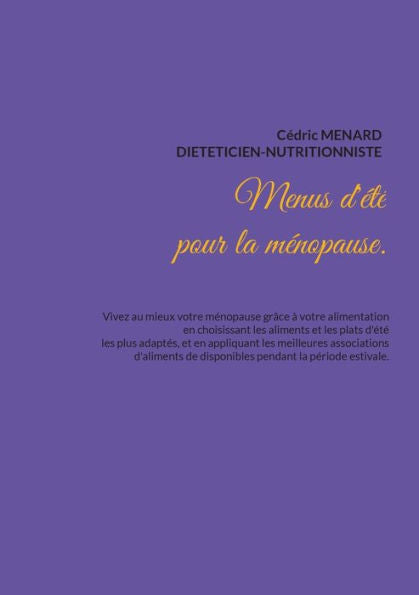 Menus D'ete Pour La Menopause. (French Edition)