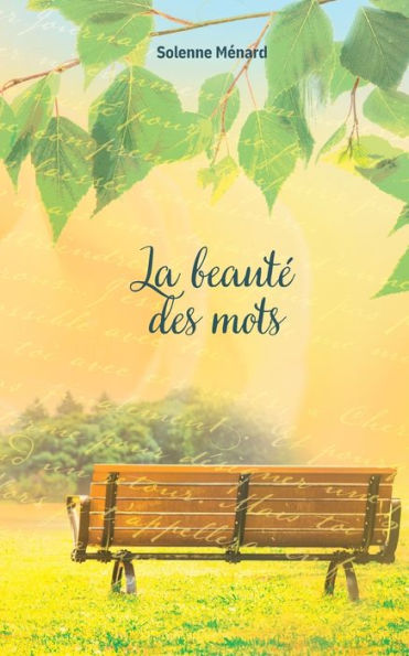 La Beaute Des Mots (French Edition)