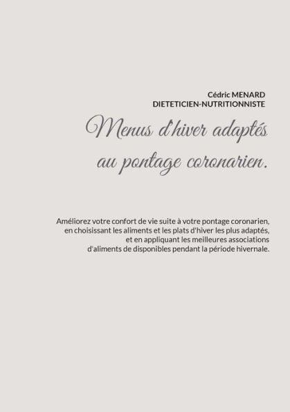 Menus D'Hiver Adaptes Au Pontage Coronarien. (French Edition)