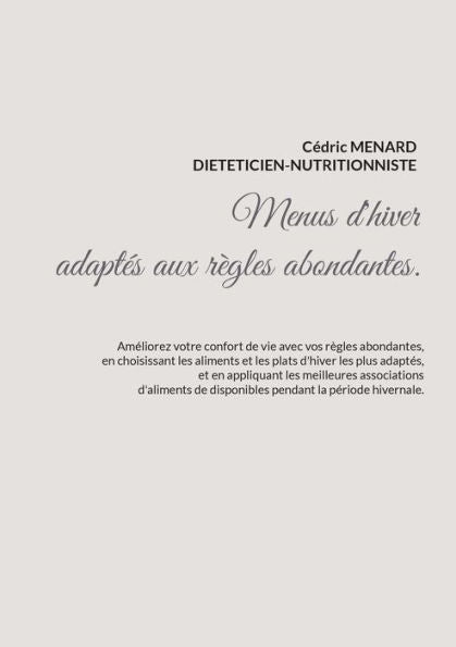 Menus D'Hiver Adaptes Aux Règles Abondantes. (French Edition)