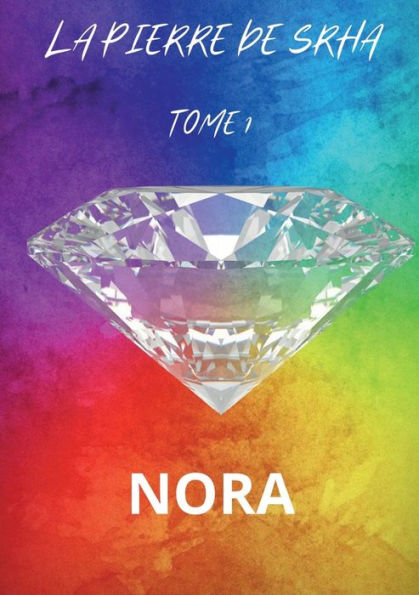La Pierre De Srha: Tome I (French Edition)