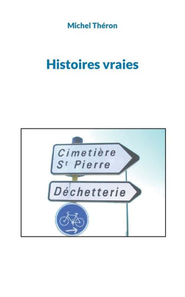 Histoires Vraies (French Edition) - 9782322488827