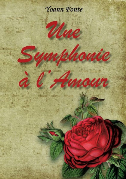 Une Symphonie À L'Amour (French Edition)