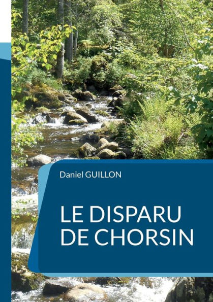 Le Disparu De Chorsin (French Edition)
