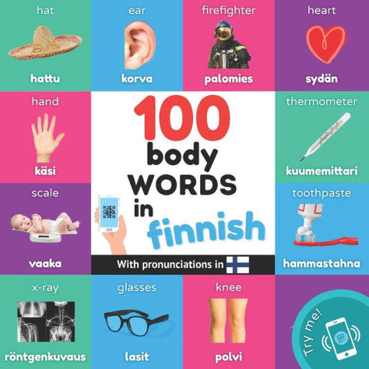 100 palabras corporales en finlandés: Libro ilustrado bilingüe para niños: inglés/finlandés con pronunciaciones (Aprende finlandés) - 9782384124954