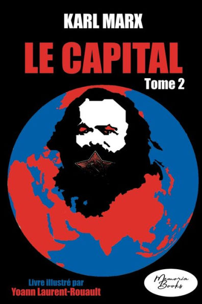 Le Capital - Livre Illustre - Tome 2: edition 2023 (French Edition) - 9782384370139