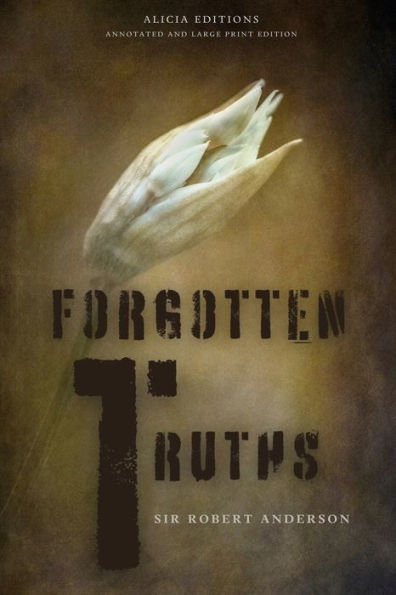 Forgotten Truths: Annotated And Large Print Edition - 9782384551705