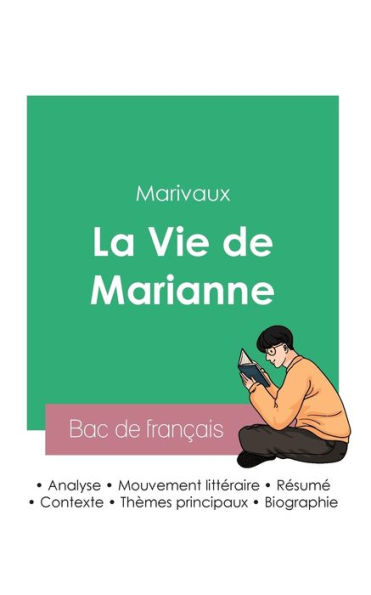 Reussir Son Bac De Francais 2023: Analyse De La Vie De Marianne De Marivaux (French Edition)
